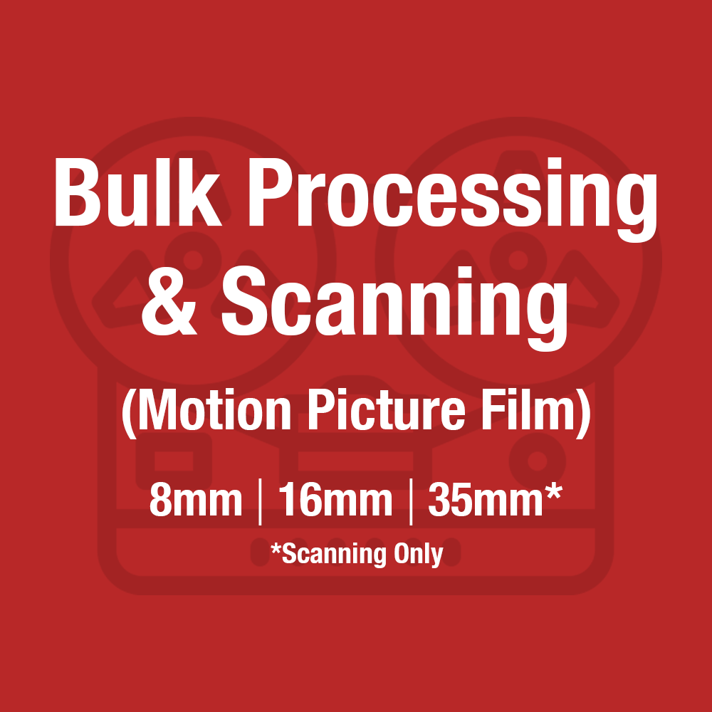Bulk Processing & Scanning (Motion Picture Film)